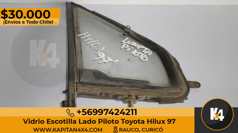 Vidrio Escotilla Lado Piloto Toyota Hilux 97